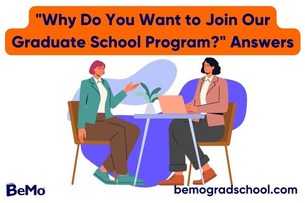 Why Do You Want to Join Our Graduate Program Interview Question Answer