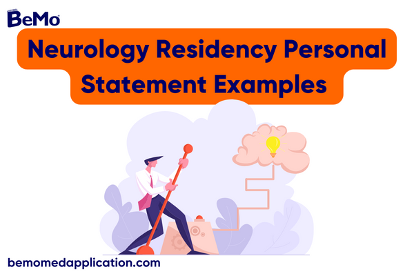 Neurology Residency Personal Statement Examples in 2023