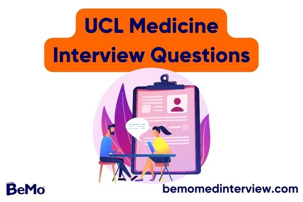 UCL Medicine Interview Questions