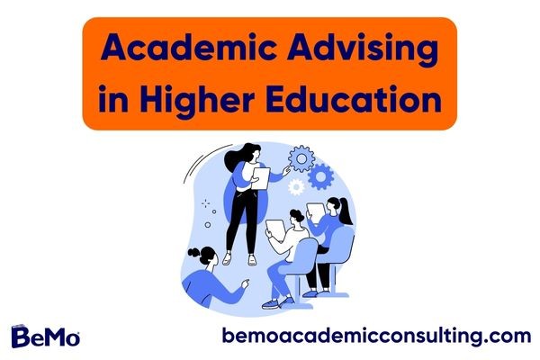 Academic Advising in Higher Education