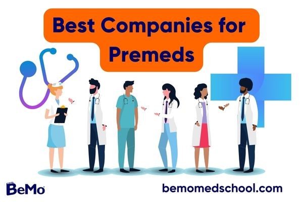 Best Companies for Premeds