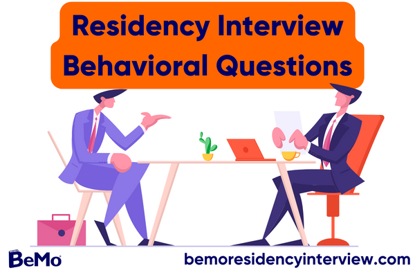 Residency Interview Behavioral Questions