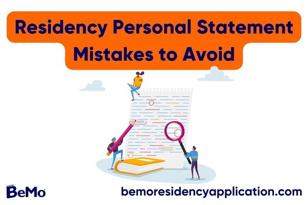 Residency Personal Statement Mistakes