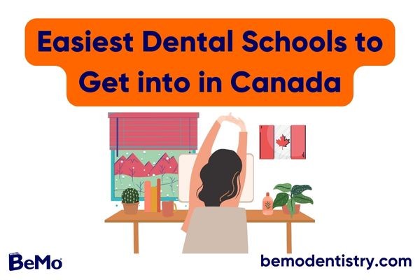 Easiest Dental Schools to Get into Canada