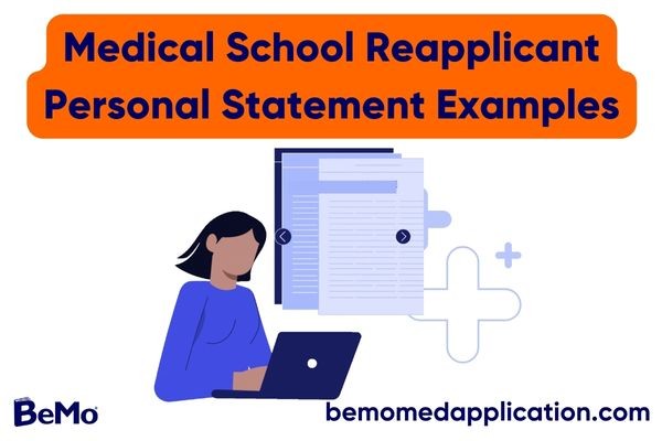 Medical School Reapplicant Personal Statement Examples
