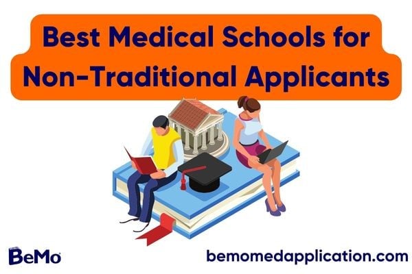 The Best Medical Schools for Non-Traditional Applicants