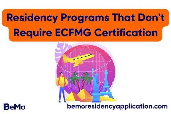 Residency Programs That Don’t Require ECFMG Certification