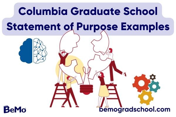 Columbia Graduate School Statement of Purpose Examples