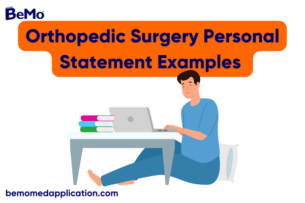 Orthopedic Surgery Personal Statement Examples