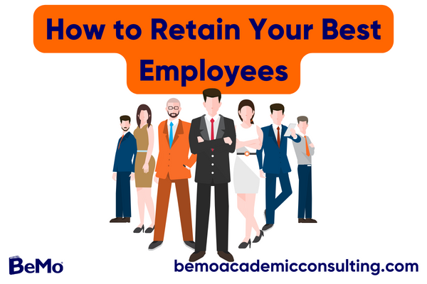 How to Retain Your Best Employees