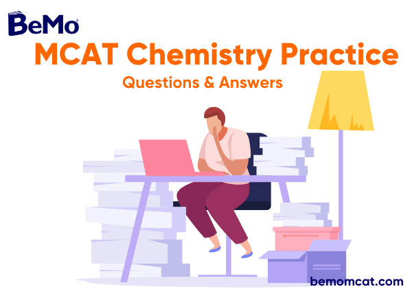MCAT Chemistry Practice Passages