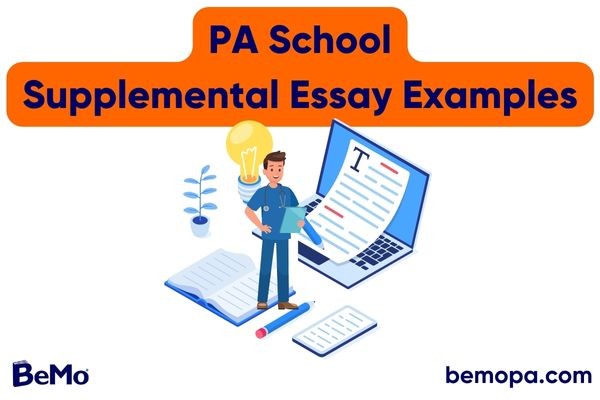 PA School Supplemental Essay Examples